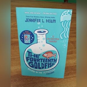 The Fourteenth Goldfish by Jennifer L. Holm 2014 Paperback